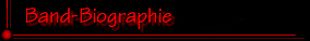 Band-Biographie